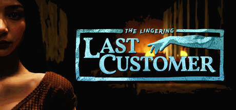 Игра (The Lingering) Last Customer