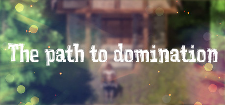 Игра The path to domination