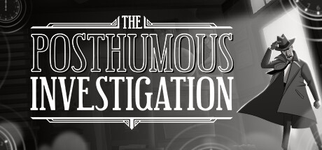 Игра The Posthumous Investigation