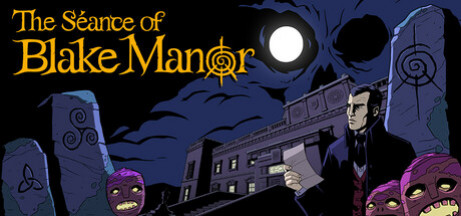 Купить игру The Séance of Blake Manor