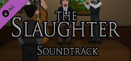 Игра The Slaughter: Act One Soundtrack