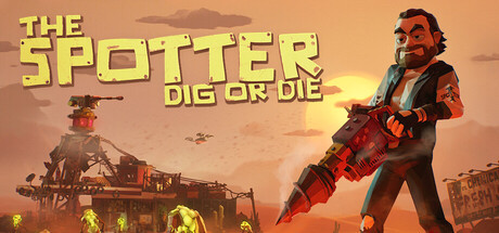 Игра The Spotter: Dig or Die
