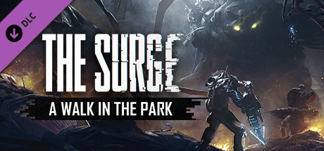 Игра The Surge: A Walk in the Park DLC