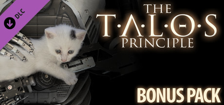 Игра The Talos Principle - Bonus Content