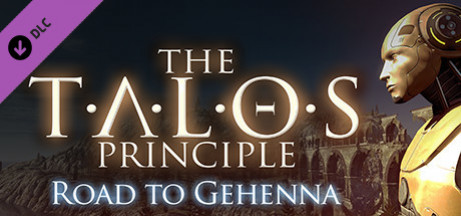 Игра The Talos Principle: Road To Gehenna