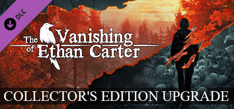 Игра The Vanishing of Ethan Carter - Collector's Edition Upgrade
