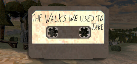 Игра The Walks We Used To Take