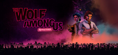 Игра The Wolf Among Us Remastered