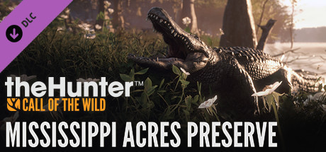 Игра theHunter: Call of the Wild - Mississippi Acres Preserve