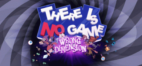 Игра There Is No Game: Wrong Dimension