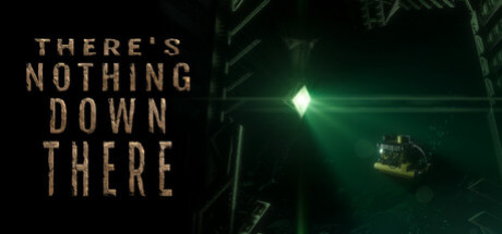 Игра There's Nothing Down There