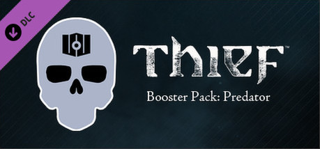 Игра THIEF DLC: Booster Pack - Predator