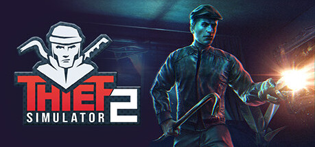 Игра Thief Simulator 2