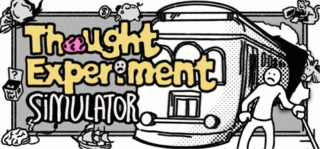 Игра Thought Experiment Simulator