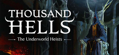 Игра Thousand Hells: The Underworld Heists
