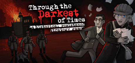 Игра Through the Darkest of Times