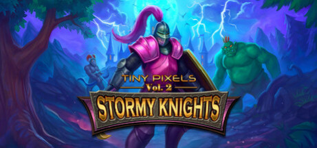 Игра Tiny Pixels Vol. 2 - Stormy Knights