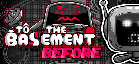 Игра To the Basement. Before