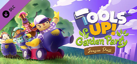 Игра Tools Up! Garden Party – Season Pass