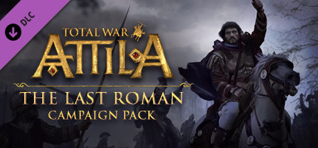Игра Total War: ATTILA - The Last Roman Campaign Pack