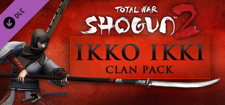 Игра Total War: SHOGUN 2 - The Ikko Ikki Clan Pack