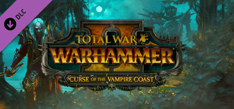 Игра Total War: WARHAMMER II - Curse of the Vampire Coast