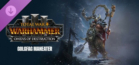 Игра Total War: WARHAMMER III - Golgfag – Omens of Destruction