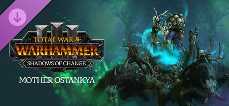 Игра Total War: WARHAMMER III - Mother Ostankya – Shadows of Change