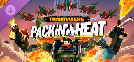 Игра Trailmakers: Packing Heat