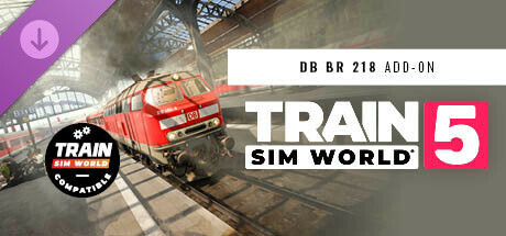 Игра Train Sim World 5: DB BR 218 Diesel Loco Add-On