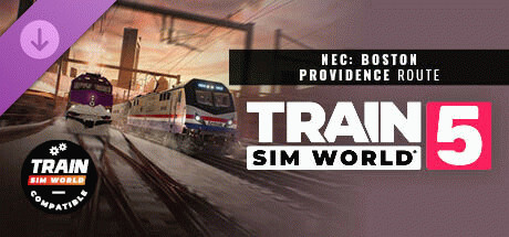 Купить игру Train Sim World 5: Northeast Corridor: Boston - Providence Route Add-On