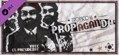 Игра Tropico 4: Propaganda!