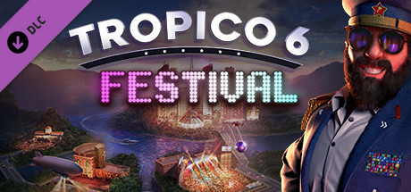Игра Tropico 6 - Festival