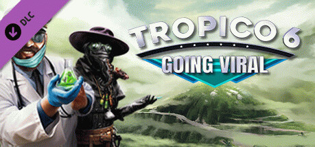 Игра Tropico 6 - Going Viral