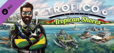 Игра Tropico 6 - Tropican Shores
