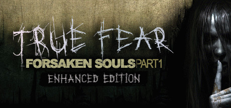 Игра True Fear: Forsaken Souls Part 1
