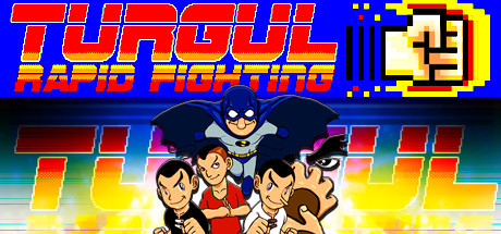 Игра TURGUL: RAPID FIGHTING