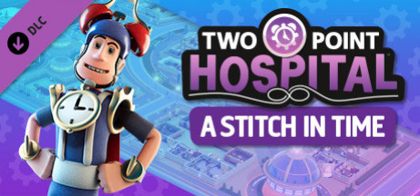 Игра Two Point Hospital: A Stitch in Time