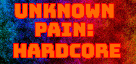 Игра Unknown Pain: Hardcore
