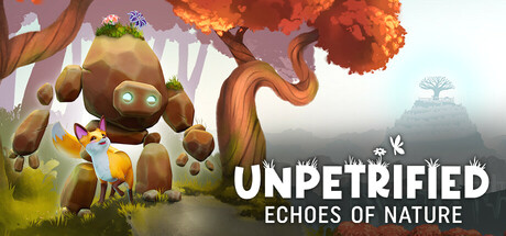 Игра Unpetrified: Echoes of Nature