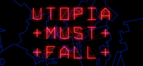 Игра Utopia Must Fall