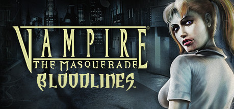 Игра Vampire: The Masquerade - Bloodlines