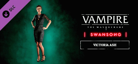 Игра Vampire: The Masquerade - Swansong Victoria Ash