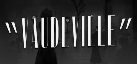 Игра Vaudeville