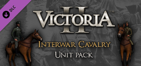 Игра Victoria II: Interwar Cavalry Unit Pack