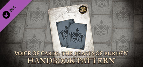 Игра Voice of Cards: The Beasts of Burden Handbook Pattern