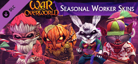 Игра War for the Overworld - Seasonal Worker Skins