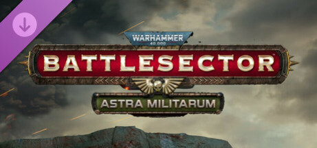 Купить игру Warhammer 40,000: Battlesector - Astra Militarum