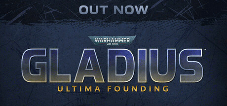 Игра Warhammer 40,000: Gladius - Ultima Founding