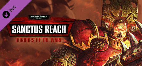 Игра Warhammer 40,000: Sanctus Reach - Horrors of the Warp